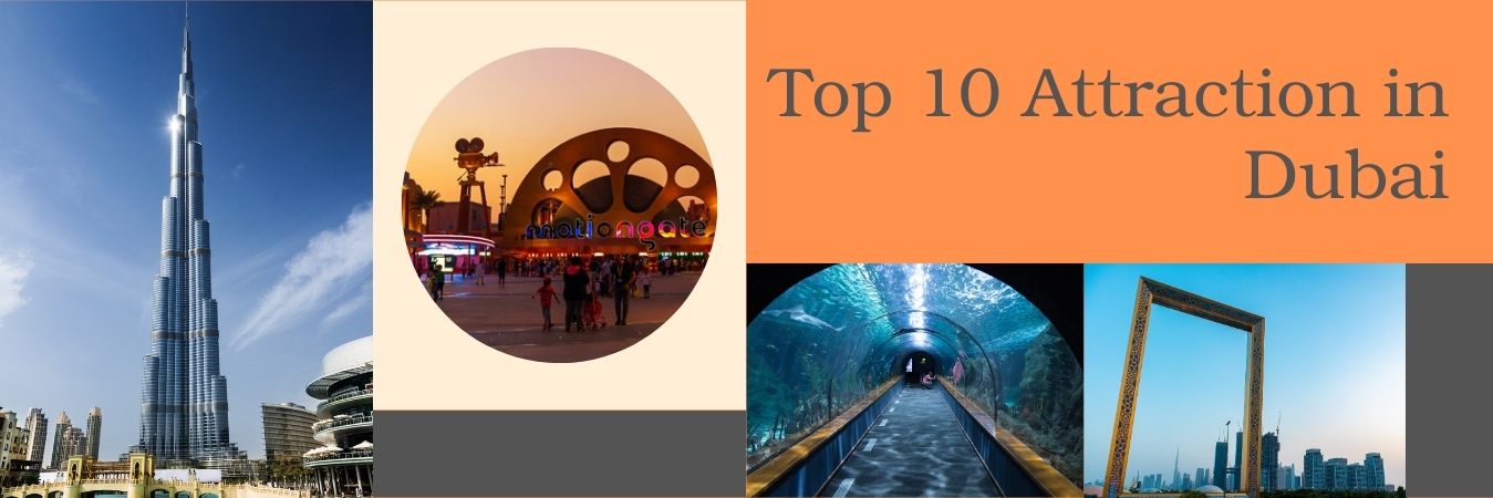 Top 10 Attractions in Dubai: A Comprehensive Guide