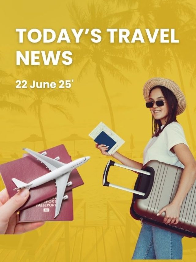 Major Headlines from Today’s Travel World