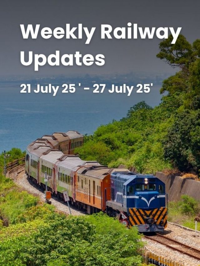 This Week’s Trending Railway Updates
