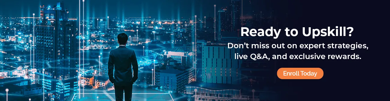 Ready to Upskill? Enroll Today