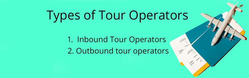 Types of Tour Operators