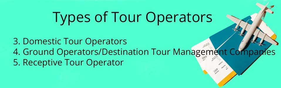 Types of Tour Operators