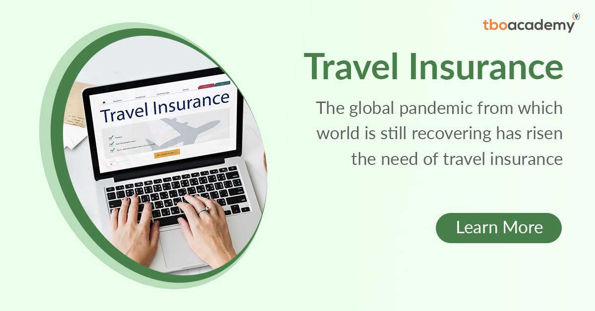Travel Insurance - Everything You Need To Know | TBO Academy